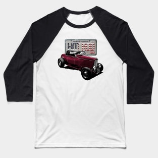 1932 hot rod - Ford Model B Baseball T-Shirt